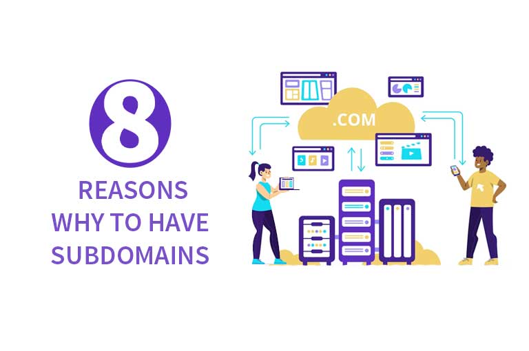 8-reasons-why-to-have-subdomains-Understanding-the-leverages-provided---Tejom-Digital---Kolkata-Digital-Marketing